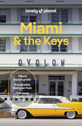 Lonely Planet Miami  the Keys