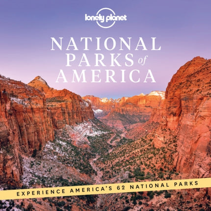 Lonely Planet National Parks of America