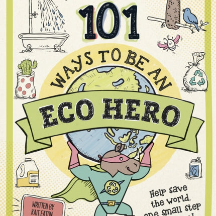 Lonely Planet Kids 101 Ways to be an Eco Hero