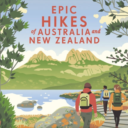 Lonely Planet Epic Hikes of Australia & New Zealand