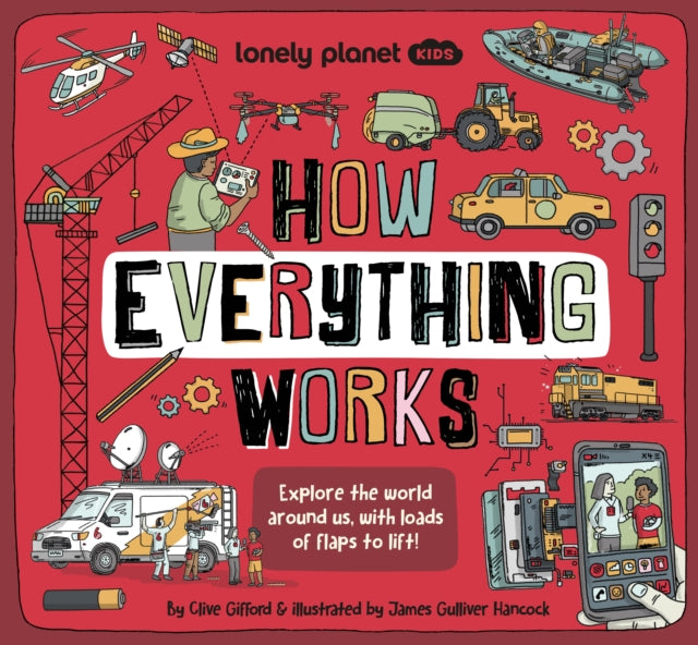 Lonely Planet Kids How Everything Works