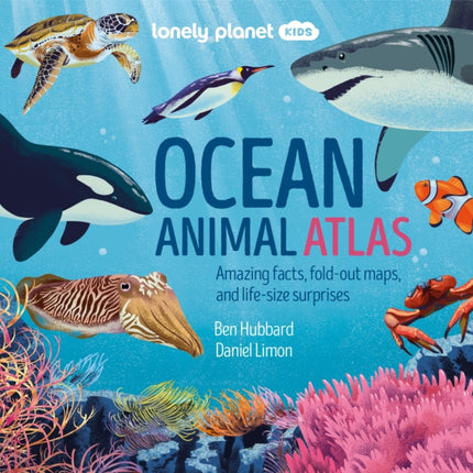 Lonely Planet Kids Ocean Animal Atlas