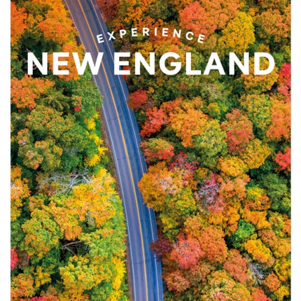 Lonely Planet Experience New England