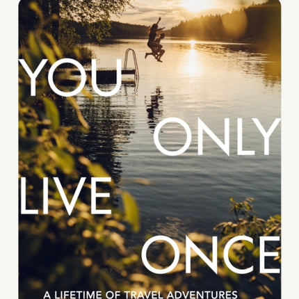 Lonely Planet You Only Live Once