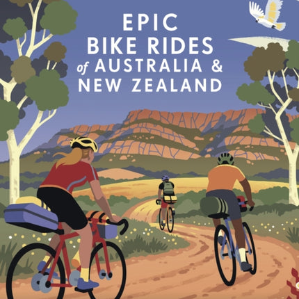 Lonely Planet Epic Bike Rides of Australia and New Zealand