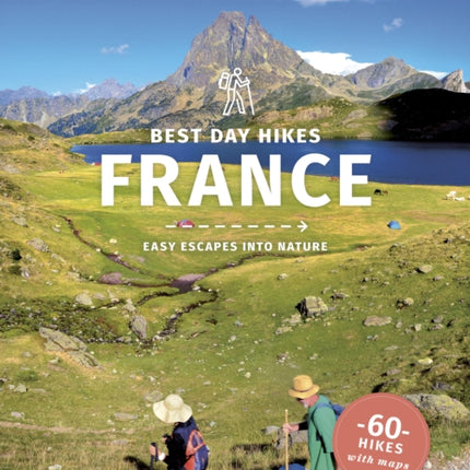 Lonely Planet Best Day Hikes France