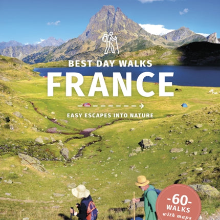 Lonely Planet Best Day Walks France