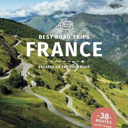 Lonely Planet Best Road Trips France