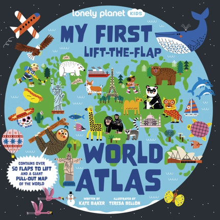 Lonely Planet Kids My First Lift-the-Flap World Atlas