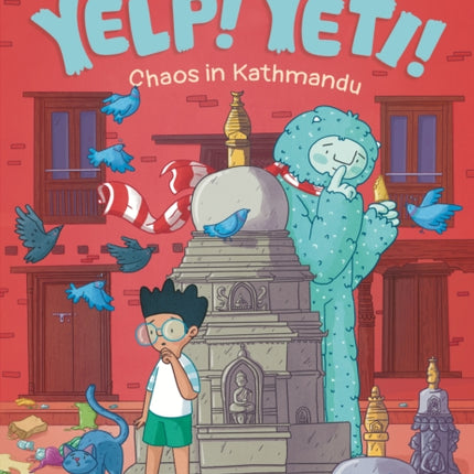 Yelp Yeti Chaos in Kathmandu