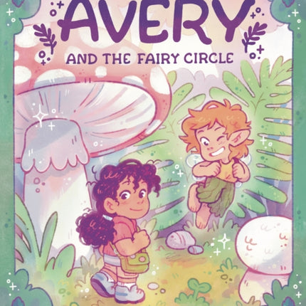 Avery and the Fairy Circle Library Edition