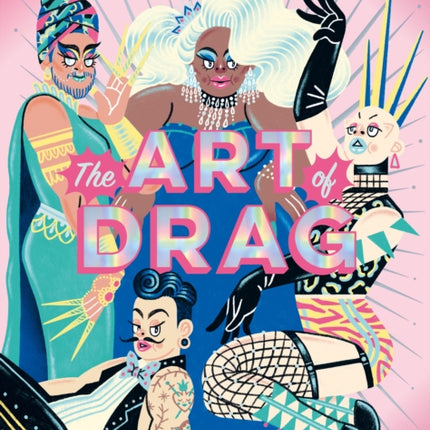 The Art of Drag