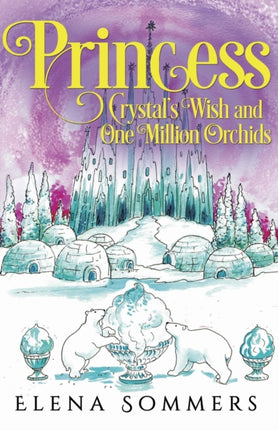 Princess Crystals Wish and One Million Orchids