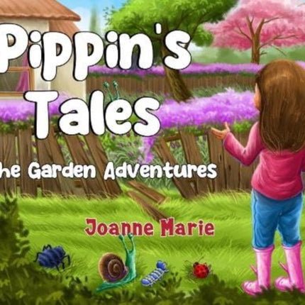 Pippin's Tales - The Garden Adventures