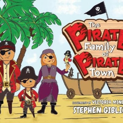 The Pirate Family of Pirate Town