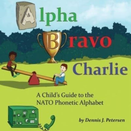 Alpha Bravo Charlie