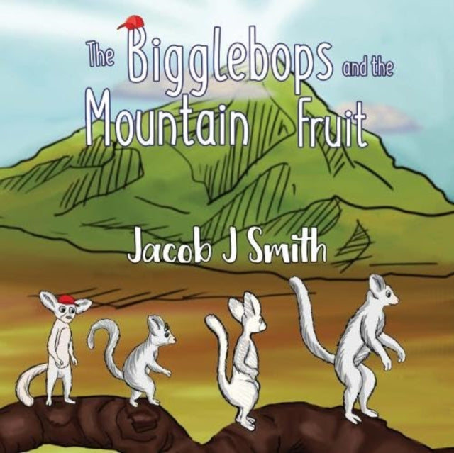 The Bigglebops and the Mountain Fruit