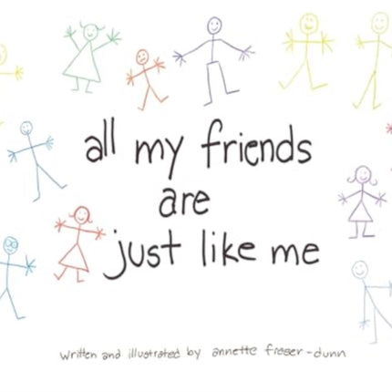 All My Friends Are Just Like Me