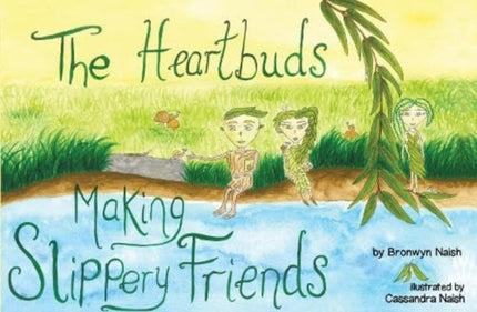 The Heartbuds Making Slippery Friends