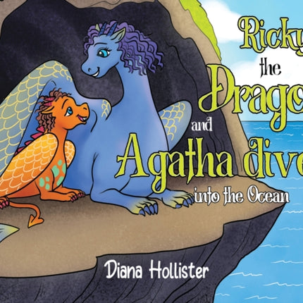 Ricky the Dragon and Agatha dive into the Ocean