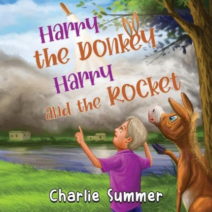 Harry the Donkey - Harry and the Rocket