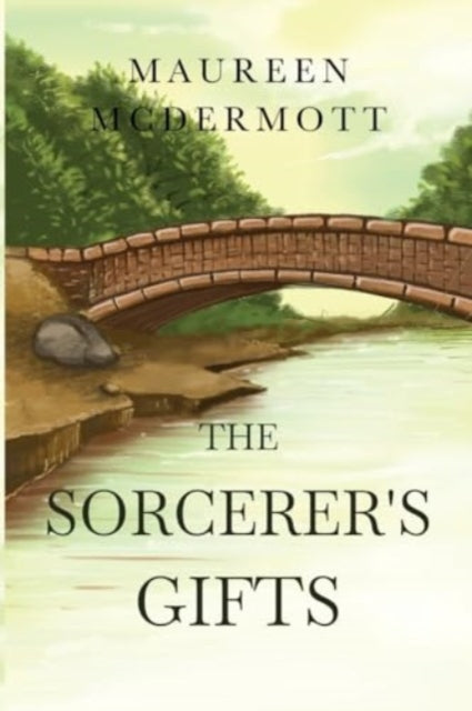 The Sorcerers Gifts