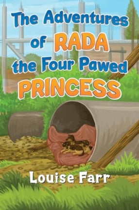 The Adventures of Rada the Four Pawed Princess