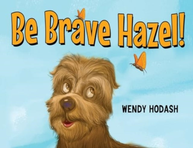 Be Brave Hazel