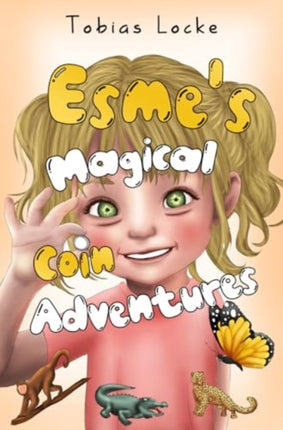 Esmes Magical Coin Adventures