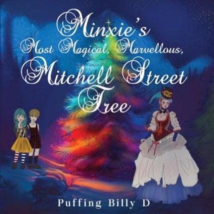 Minxies Most Magical Marvellous Mitchell Street