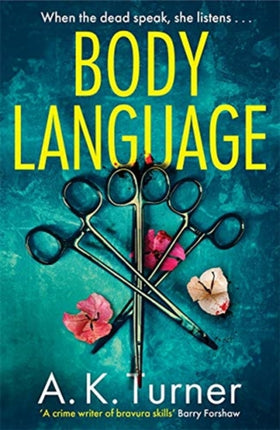 Body Language: The must-read forensic mystery set in Camden Town