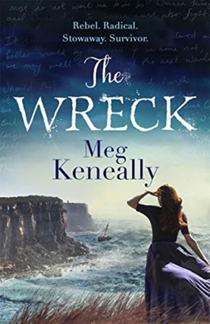 The Wreck: Rebel. Radical. Stowaway. Survivor.