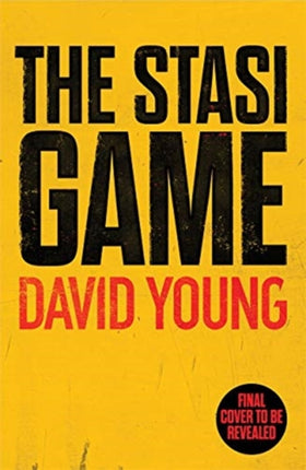 The Stasi Game: The sensational Cold War crime thriller