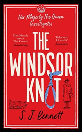 The Windsor Knot: The Queen investigates a murder in this delightfully clever mystery for fans of The Thursday Murder Club