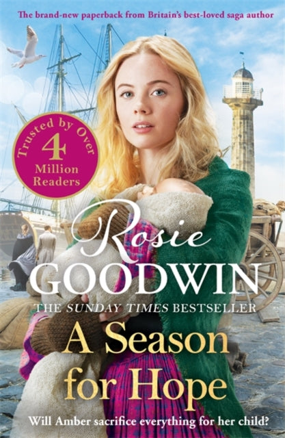 A Season for Hope: The brand-new heartwarming tale for 2022 from Britain's best-loved saga author