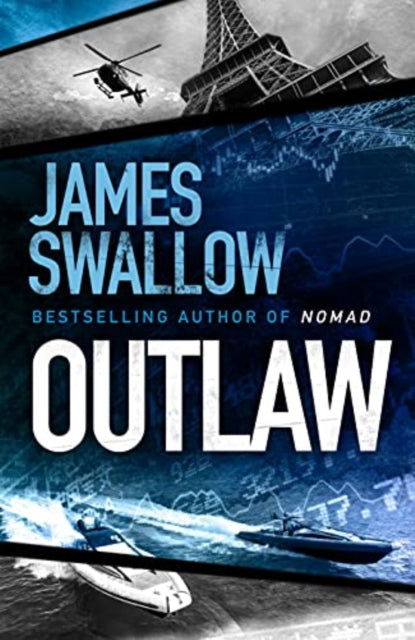 Outlaw: The incredible new thriller from the master of modern espionage