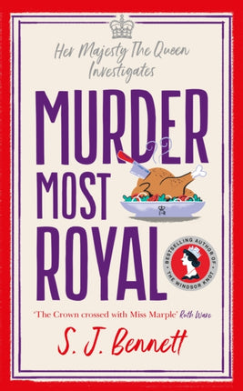 Murder Most Royal: The brand-new murder mystery from the author of THE WINDSOR KNOT