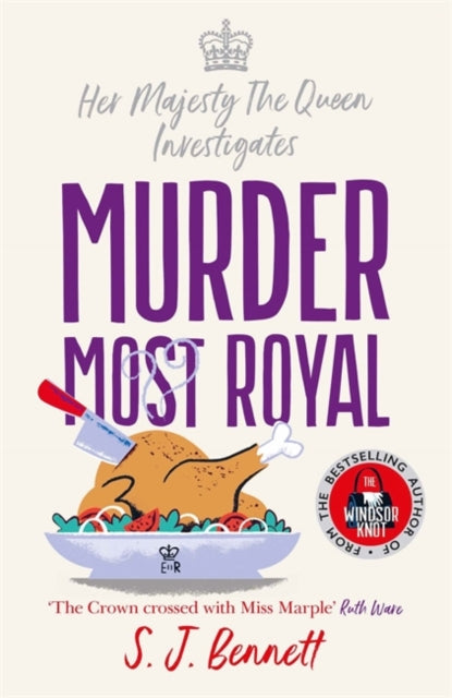 Murder Most Royal: The royally brilliant murder mystery from the author of THE WINDSOR KNOT