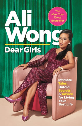 Dear Girls: Intimate Tales, Untold Secrets and