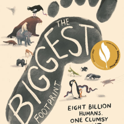 The Biggest Footprint: Eight billion humans. One clumsy giant.