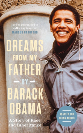 Dreams from My Father (Adapted for Young Adults): A Story of Race and Inheritance