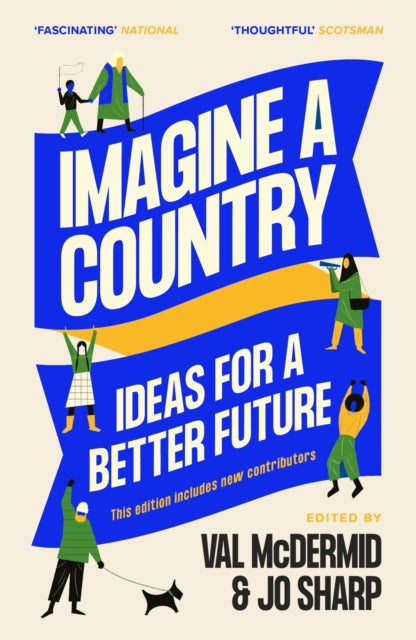 Imagine A Country: Ideas for a Better Future