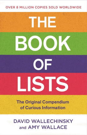 The Book Of Lists: The Original Compendium of