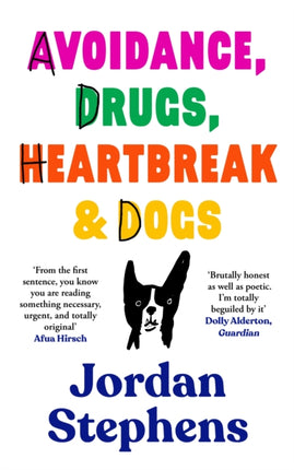 Avoidance Drugs Heartbreak and Dogs