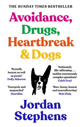 Avoidance Drugs Heartbreak and Dogs