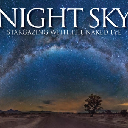 Night Sky Stargazing with the Naked Eye