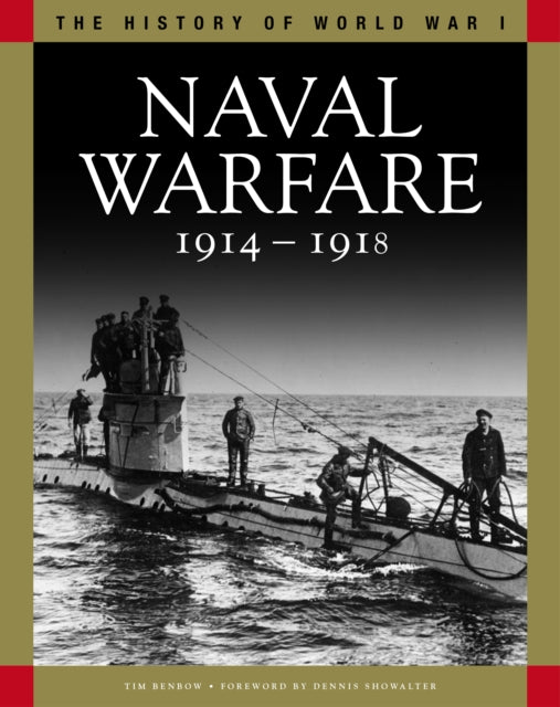 Naval Warfare 1914–1918: From Coronel to the Atlantic and Zeebrugge