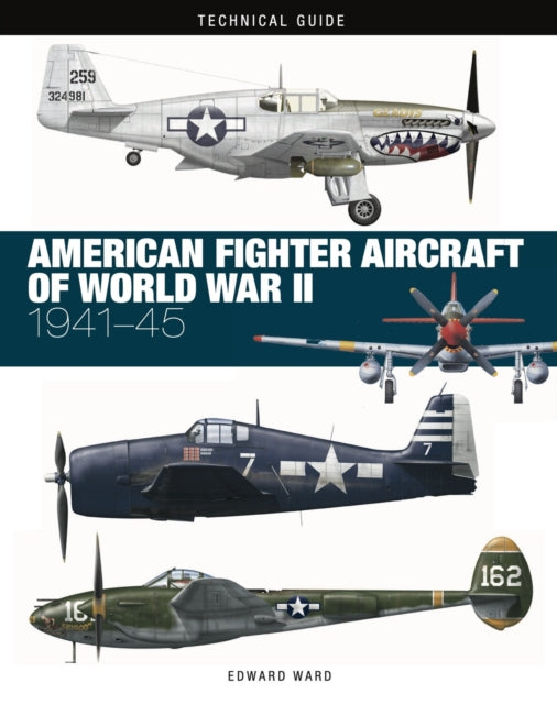 American Fighter Aircraft of World War II