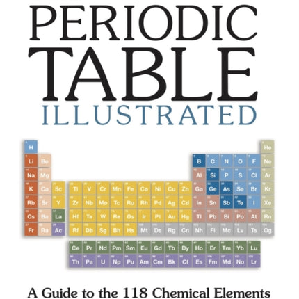 The Periodic Table Illustrated