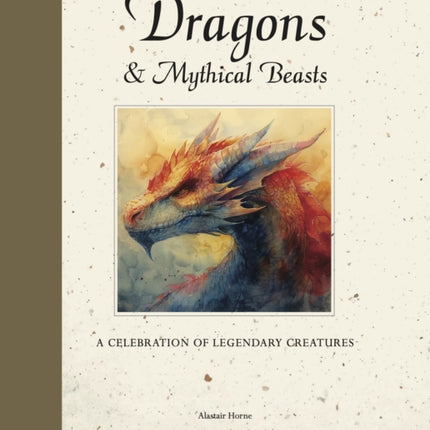 Dragons  Mythical Beasts